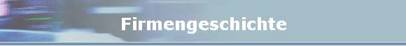 Firmengeschichte