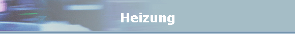 Heizung