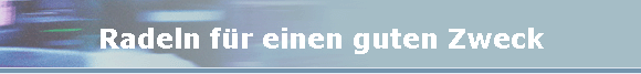 Radeln für einen guten Zweck